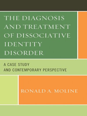 cover image of The Diagnosis and Treatment of Dissociative Identity Disorder
